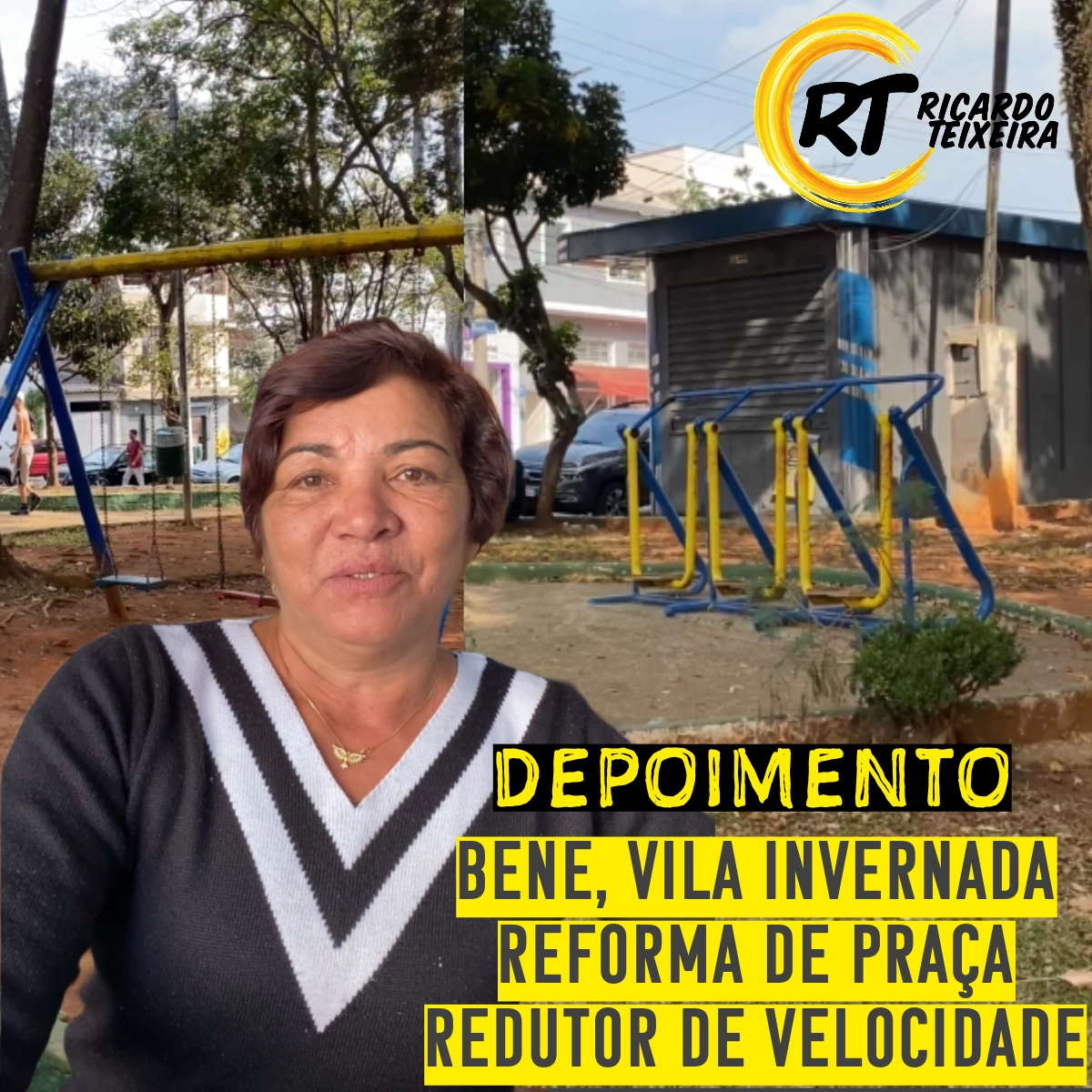 Depoimento – Bene, Vila Invernada