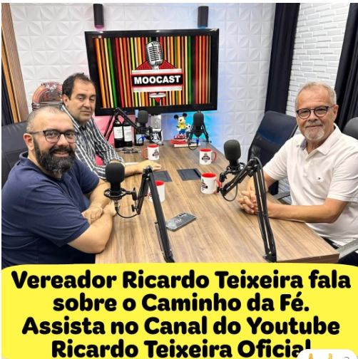 Vereador Ricardo Teixeira fala sobre o Caminho da Fé no Moocast