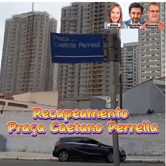 Recapeamento – Praça Caetano Perella, Tatuapé