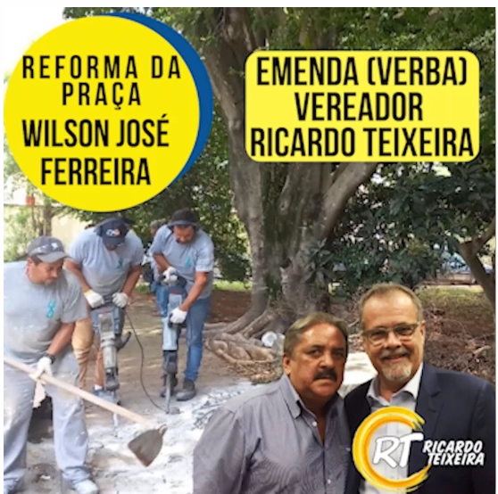 Reforma Praça Wilson José Ferreira – Emenda do Vereador Ricardo Teixeira