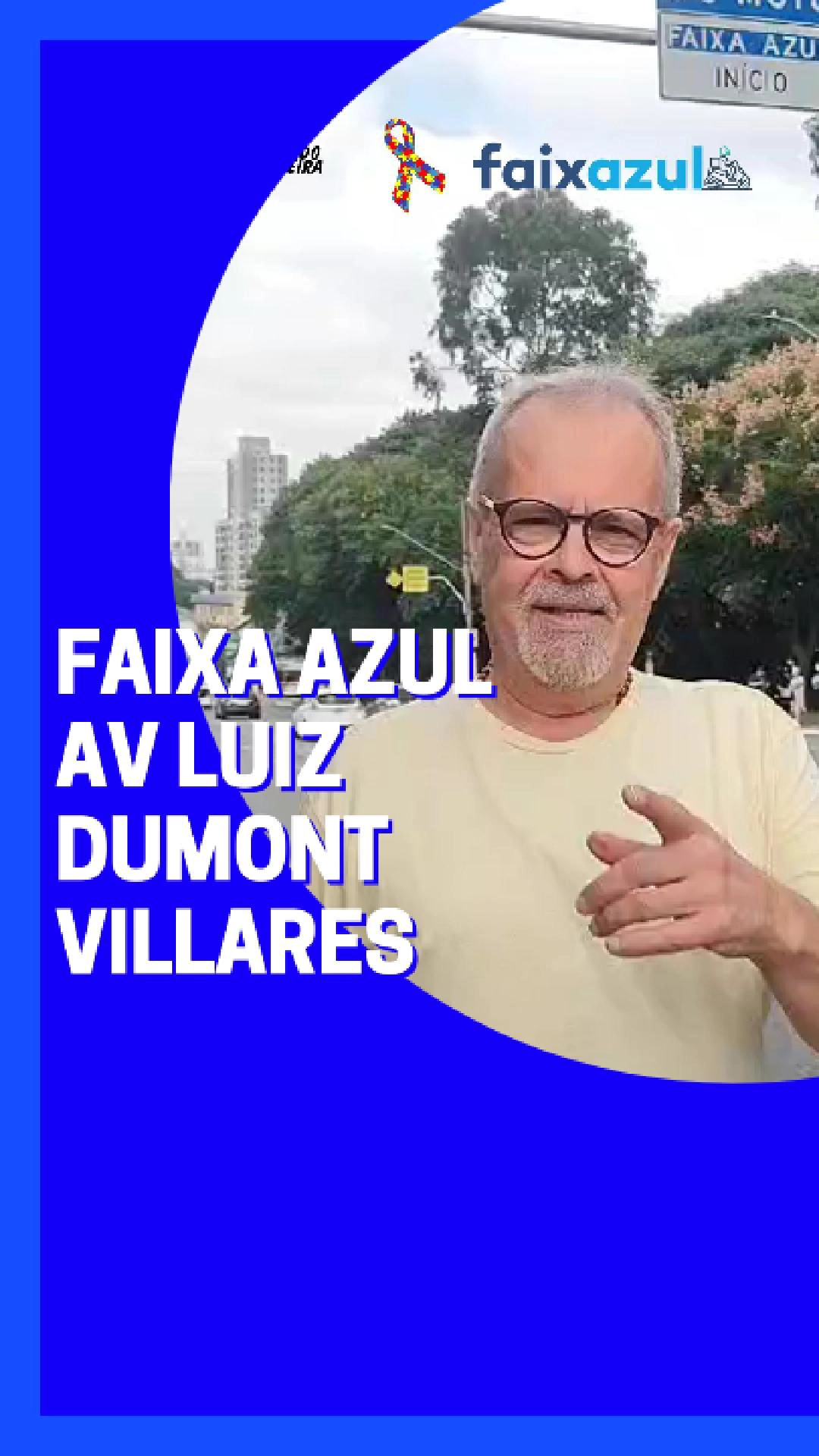 Vereador Ricardo Teixeira – Faixa Azul na Av Luiz Dumont Villares