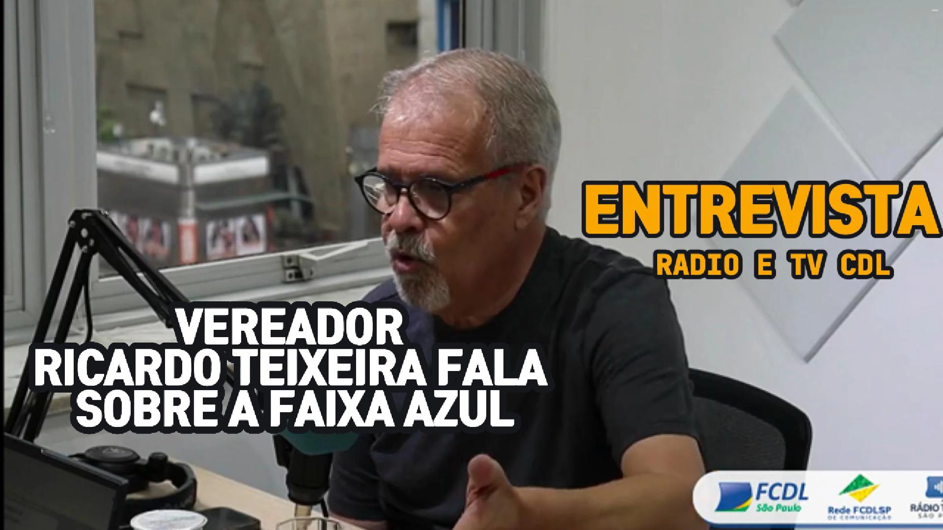 Vereador Ricardo Teixeira – Entrevista para Rádio TV CDL sobre a Faixa Azul