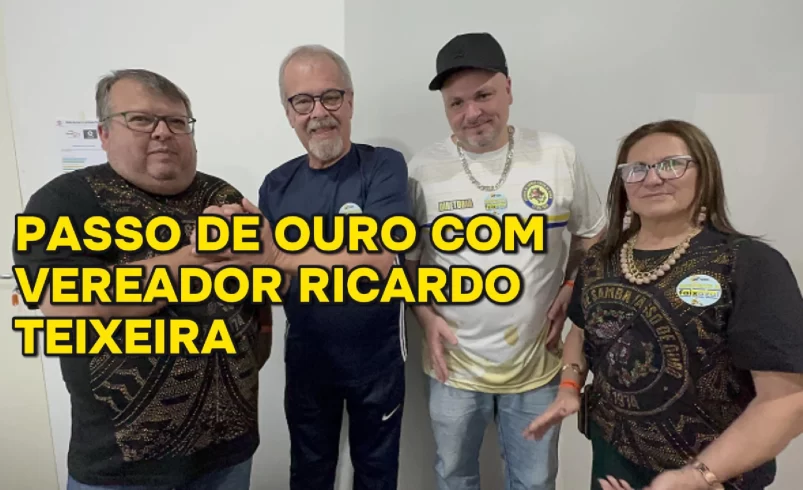 
  Passo de Ouro com Vereador Ricardo Teixeira