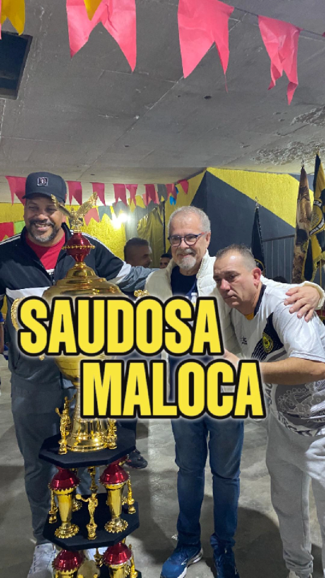 Festa Julina e Entrega Troféu Saudosa Maloca