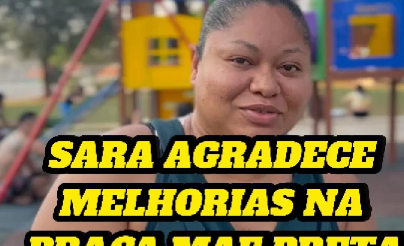 
  Vereador Ricardo Teixeira 44156 – Sara agradece pela revitalização da Praça Mãe Preta