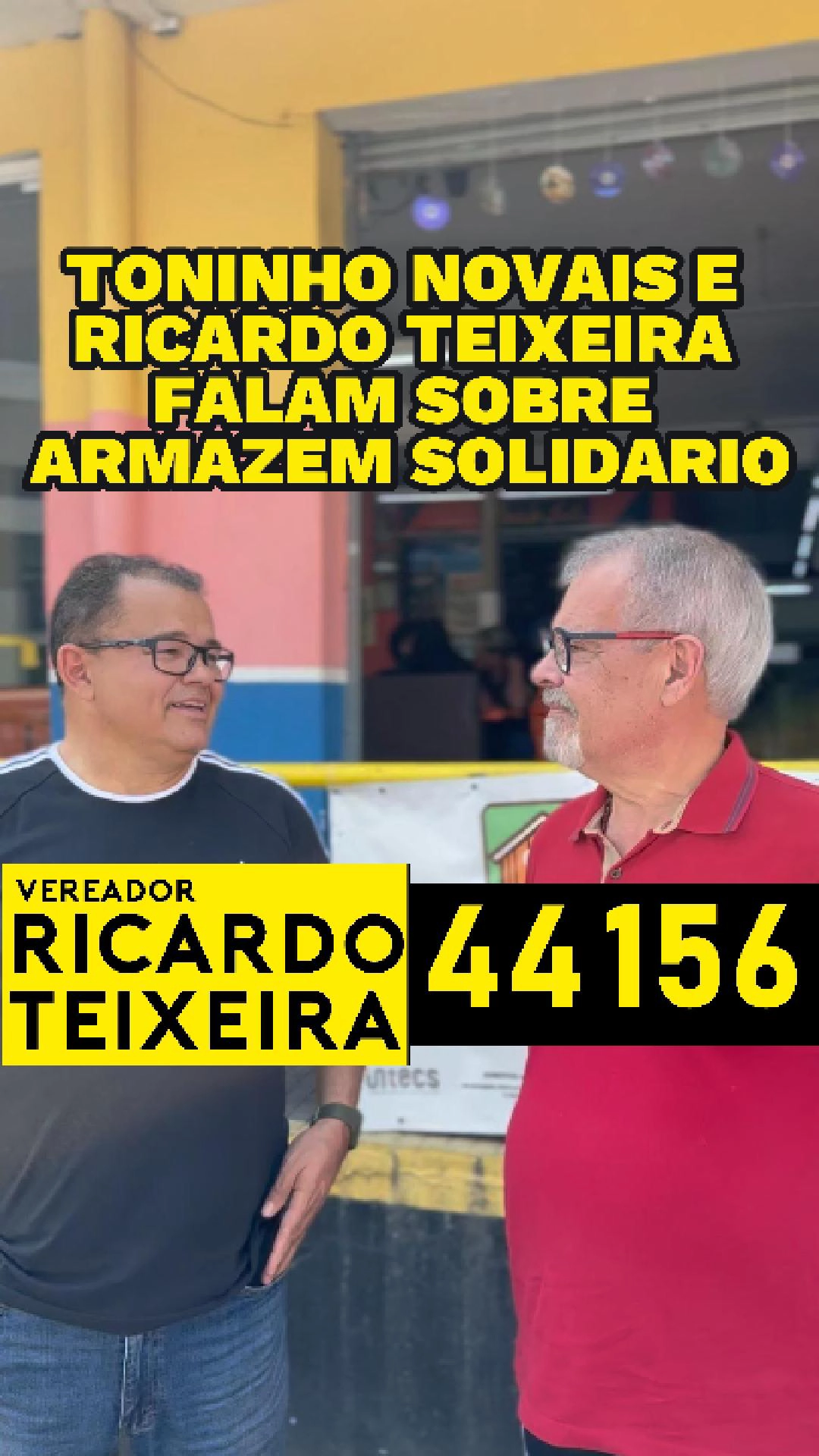 Toninho Novais e Vereador Ricardo Teixeira 44156 falam sobre o Armazém Solidário