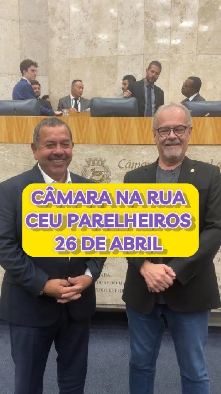 Presidente Ricardo Teixeira e Silvão Leite: Câmara na Rua CEU Parelheiros