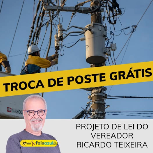 PL 57/2019 – Troca de poste grátis