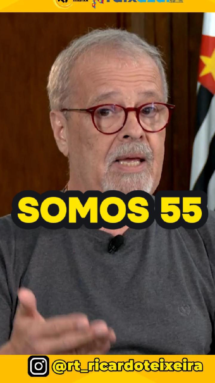 Presidente Ricardo Teixeira: Somos 55 Vereadores