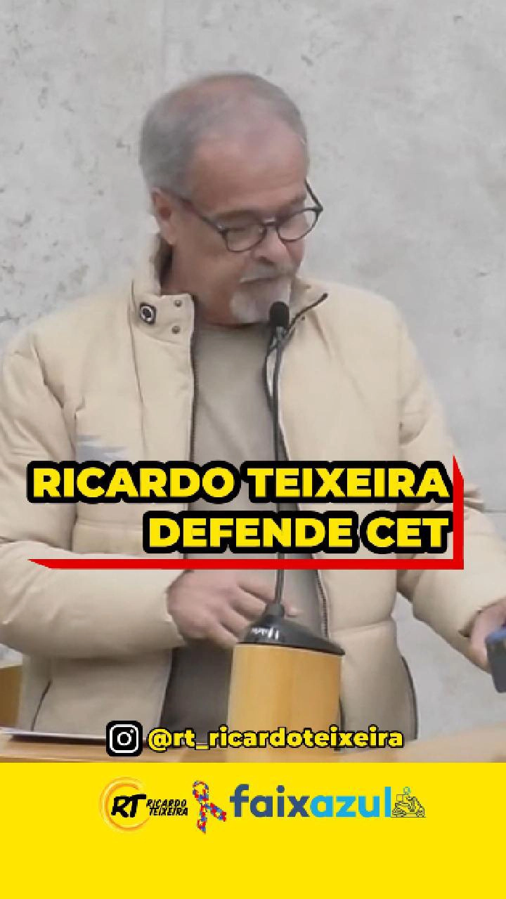 Vereador e Presidente Ricardo Teixeira Defende a CET