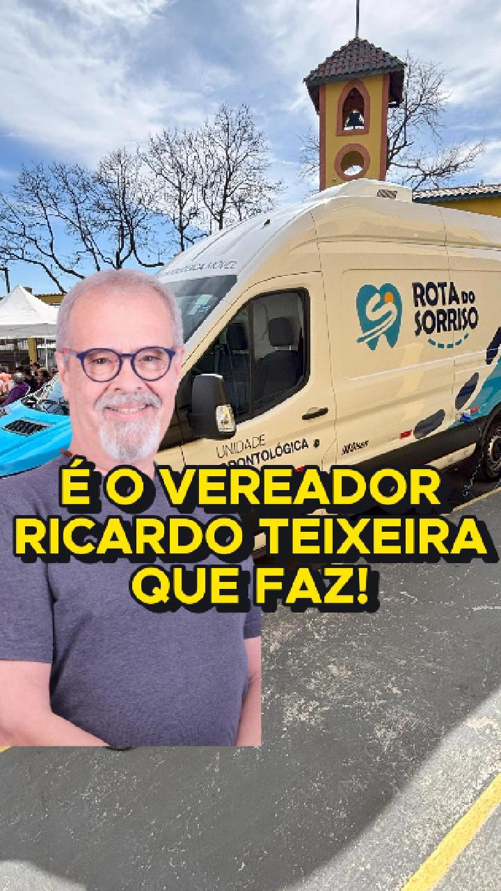 Vereador Ricardo Teixeira: Dentista de graça para a população