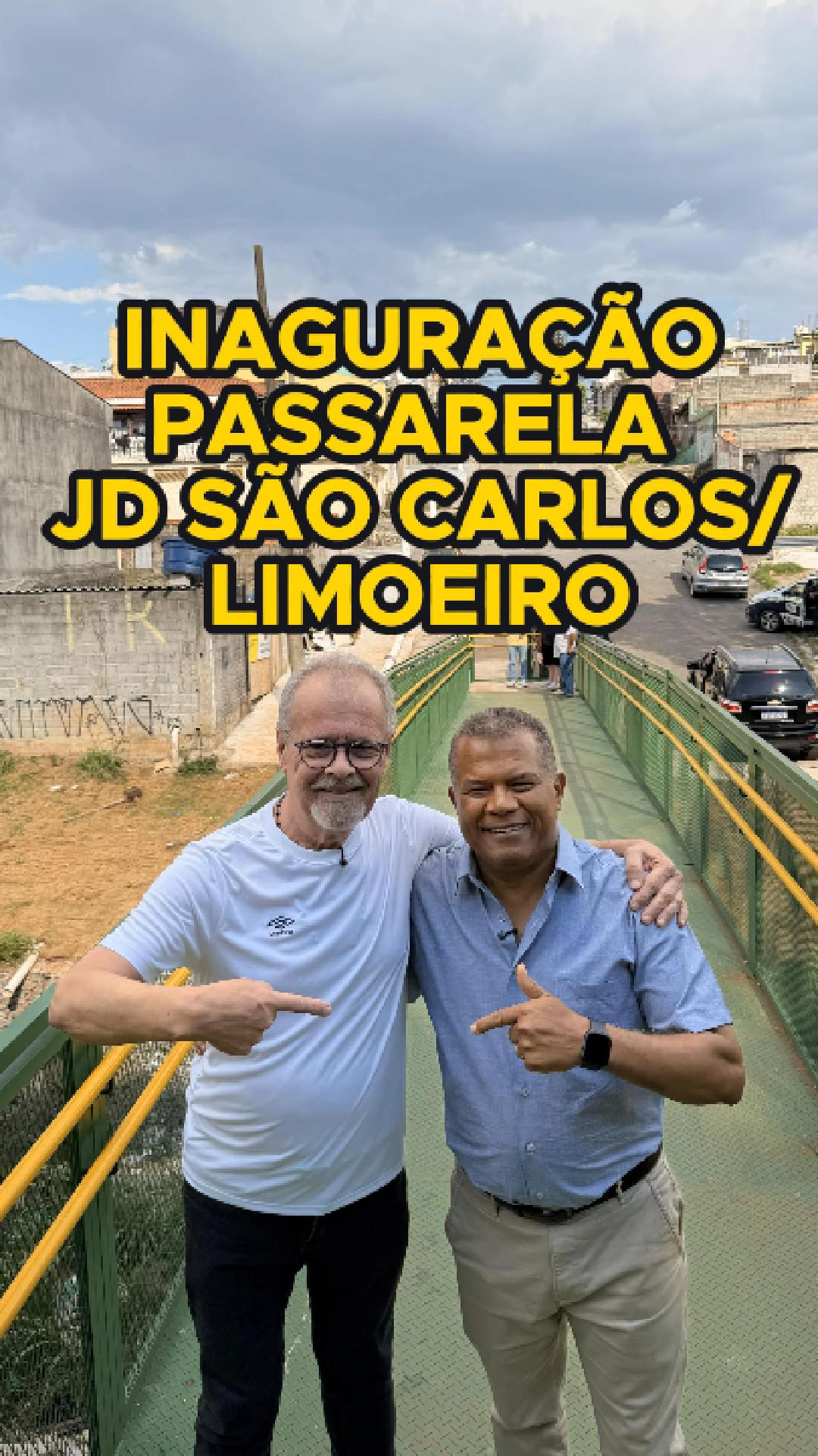 Vereador Ricardo Teixeira: Inauguração Passarela Jardim São Carlos/Limoeiro